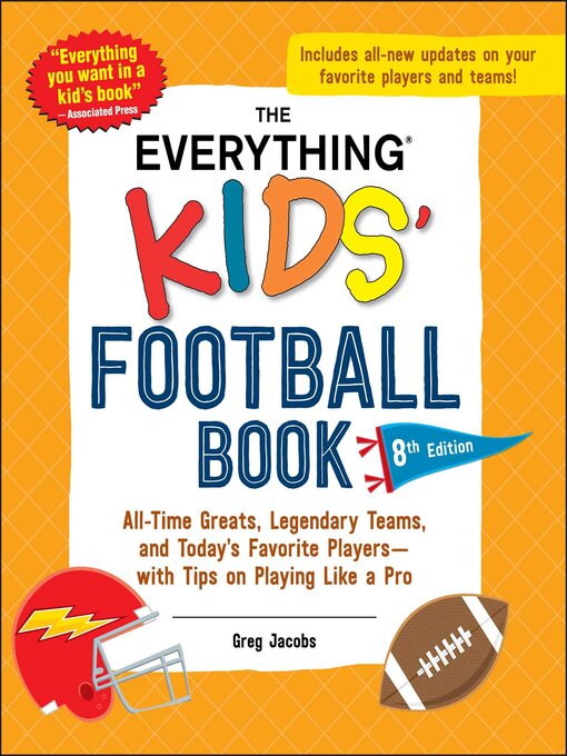 Title details for The Everything Kids' Football Book by Greg Jacobs - Available